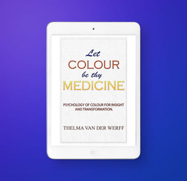 Let Colour Be Thy Medicine (ebook)