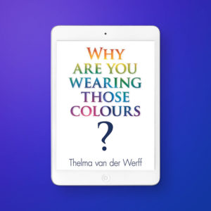 Why are you wearing those colours? (ebook)